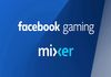 Microsoft tue Mixer et migre vers Facebook Gaming
