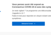 Coronavirus : MaladieCoronavirus.fr , le site d'information certifié pour évaluer vos symptômes