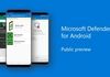 Microsoft lance son antivirus Defender ATP sur Android