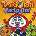 Test Tamagotchi Party On !