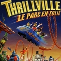 Test Thrillville Le parc en folie