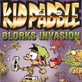 Test Kid Paddle Blorks Invasion