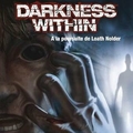 Test Darkness Within A la recherche de Loath Nolder