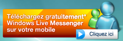 Telecharger gratuitement Windows Live Messenger sur mobile et telephone