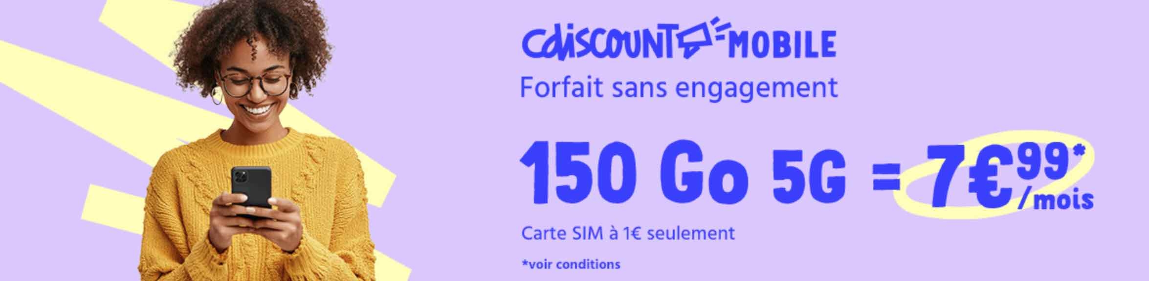 150 Go 4G - Cdiscount Mobile