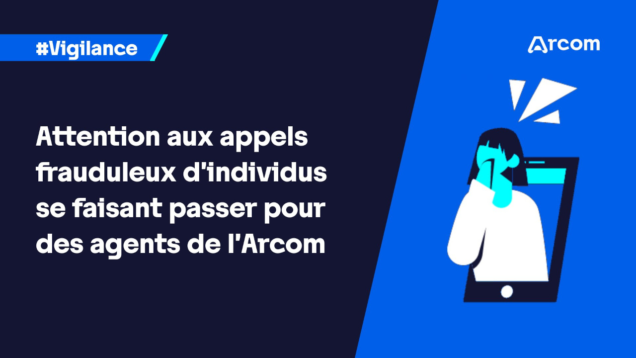 alerte-arcom-appels-frauduleux