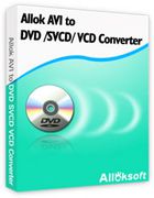 Allok AVI to DVD SVCD VCD Converter : un convertisseur de vidéos vers le format DVD