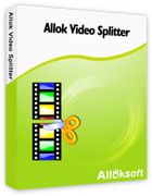Allok Video Splitter : découper et diviser vos vidéos facilement