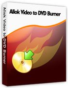 Allok Video to DVD Burner : graver vos vidéos sur un DVD
