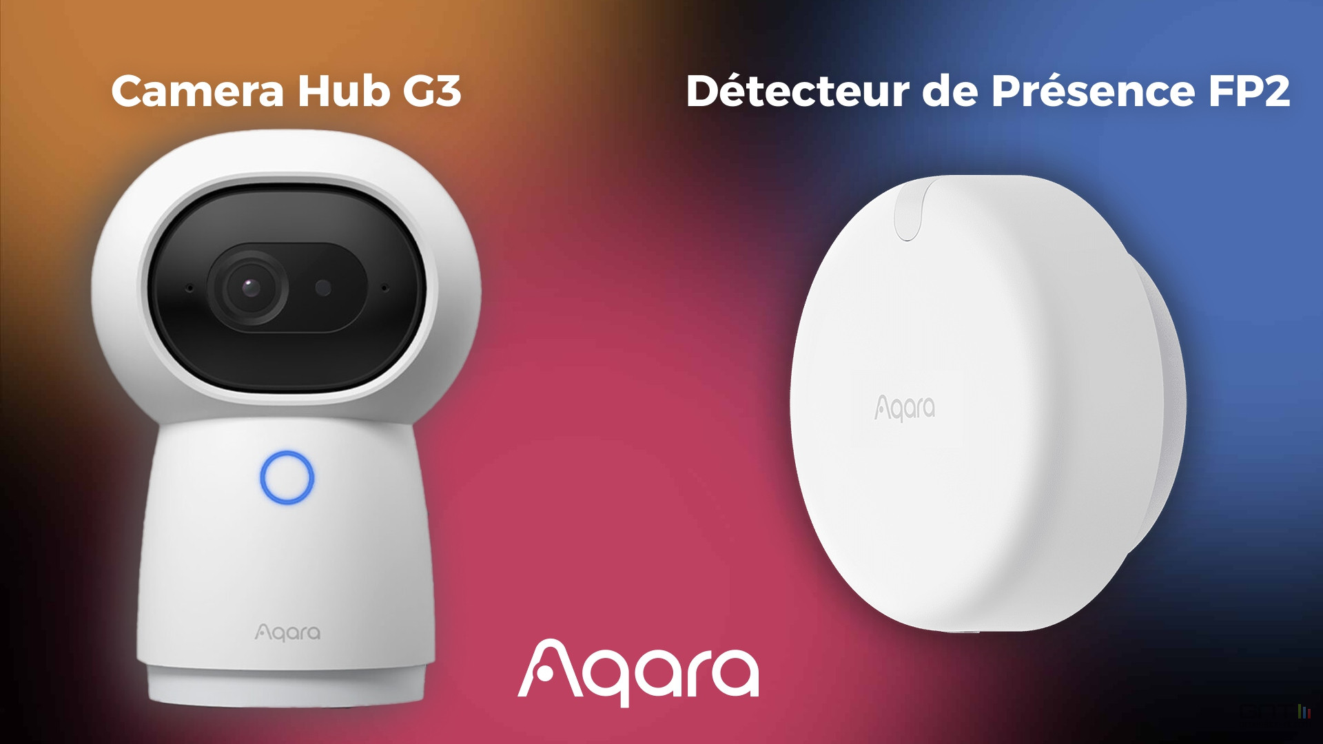 Aqara Détecteur présence FP2 et Camera Hub G3
