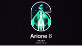 Ariane 6 va bientôt redécoller