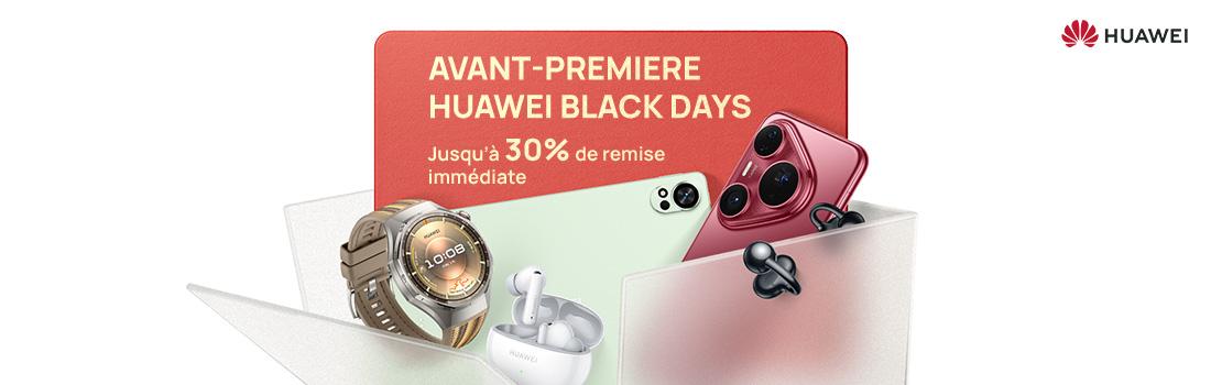 Avant-premie?re Huawei Black Days