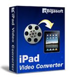 Bigasoft iPad Video Converter : convertir des fichiers destinés à un iPad