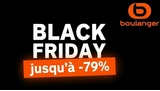 Black Friday Boulanger : les offres entre -35 et -79% à ne pas rater !