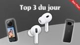 Top 3 du jour : AirPods Pro 2 à 200€, Google Pixel 9 128Go à 699€ et caméra Insta360 X3 à 261€