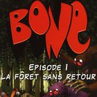 Bone Episode 1 : démo