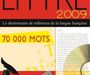 Dictionnaire Le Littré 2009 : profiter du dictionnaire d’Emile Littré à domicile