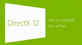 DirectX 12: la révolution du jeu vidéo qui va vous faire aimer Windows 10