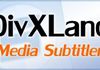 DivXLand Media Subtitler : éditer ses fichiers de sous-titres