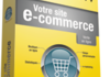 EBP Votre Site E-commerce : développer un site commercial pour une entreprise