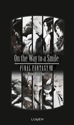 Final Fantasy VII - On the Way to a Smile