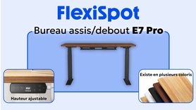 Test Flexispot E7 Pro : le bureau assis-debout qui veut transformer votre quotidien