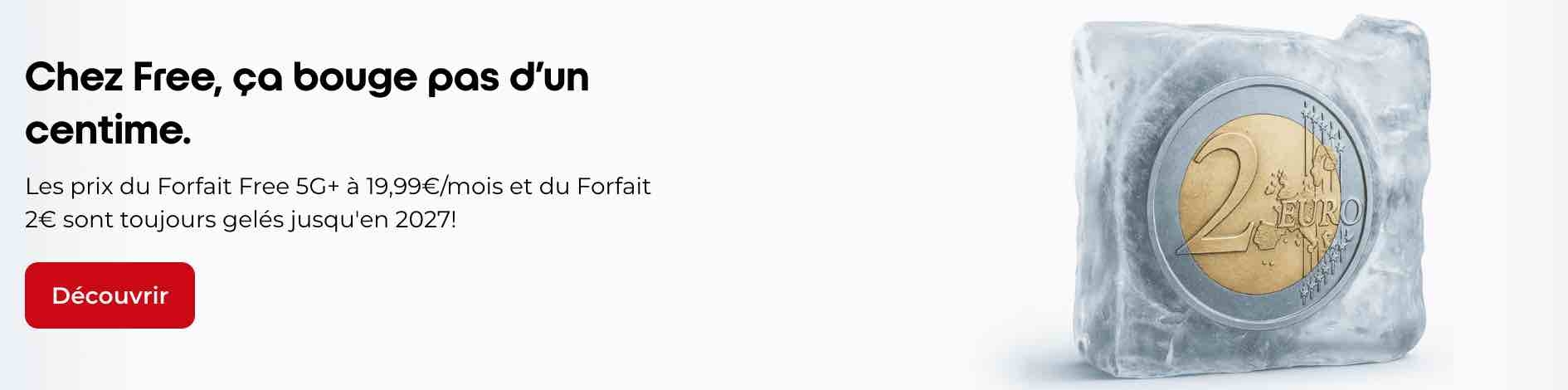 Free forfait 2 &acirc;&not; prix gele?