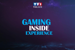 Gaming inside experience