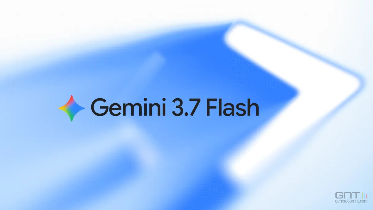 Google lance déjà Gemini 3.7 Flash
