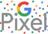La gamme Pixel de Google fait le plein de nouveautés