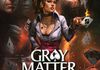 Gray Matter : démo
