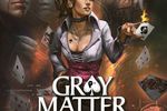 Gray Matter