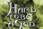 Hard to be a God - Logo