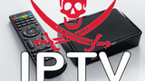 IPTV illégal : l'Europe et l'ARCOM durcissent le ton.