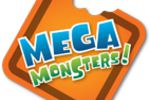 Mega Monsters