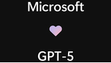 GPT-5 débarque sans attendre chez Microsoft pour Copilot