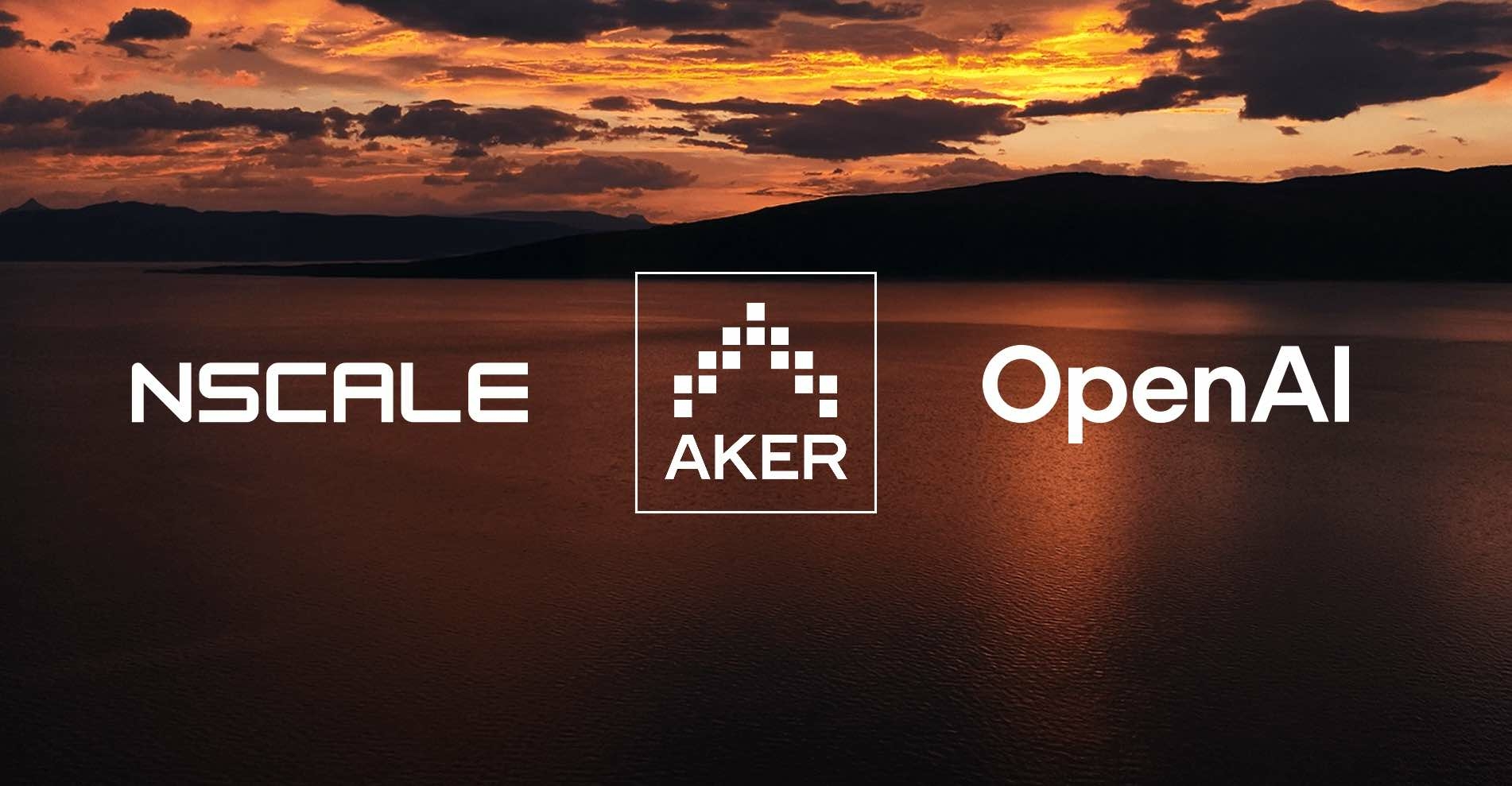 Nscale : Aker : OpenAI
