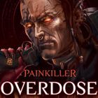 Painkiller Overdose : patch 1.0