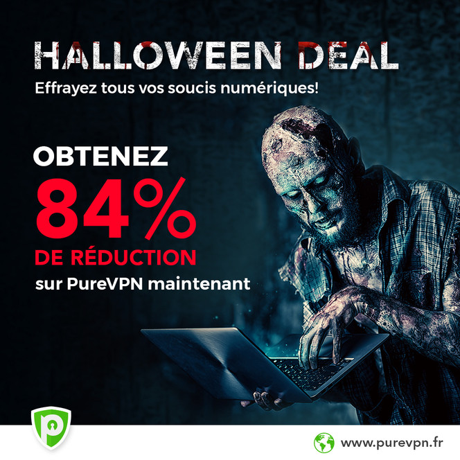 PureVPN casse les prix pour Halloween avec une offre Ã ... -84 % !