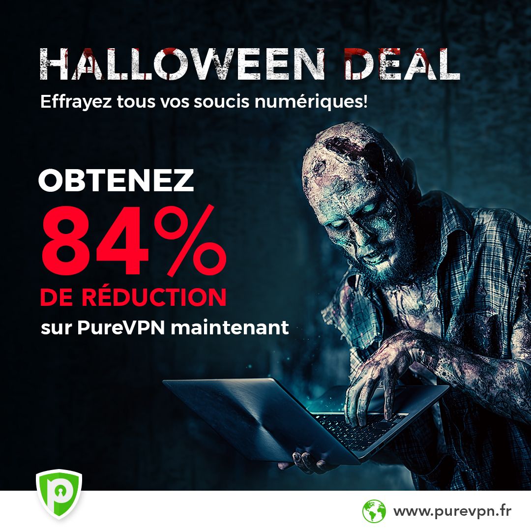 PureVPN casse les prix pour Halloween avec une offre à... -84 % !