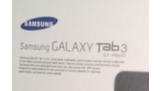Samsung Galaxy Tab 3 : détails sur les caractéristiques des tablettes