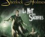 Sherlock Holmes, la nuit des sacrifiés