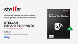Stellar Repair for Photo : ou comment réparer ses photos pour continuer d'en profiter