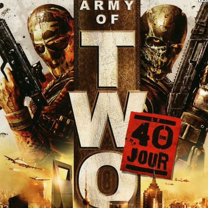Test Army of Two Le 40e jour