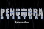 Test penumbra overture pc image presentation