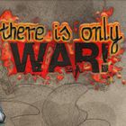 There is Only war ! : vidéo
