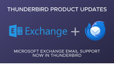 Thunderbird supporte enfin nativement les e-mails Microsoft Exchange