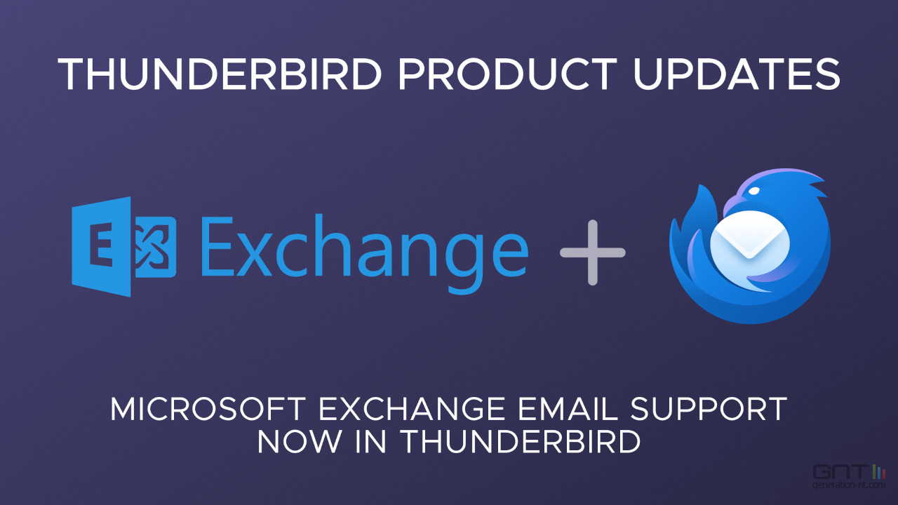 Thunderbird supporte enfin nativement les e-mails Microsoft Exchange