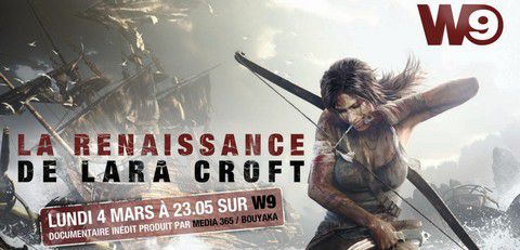 Tomb Raider - renaissance de Lara documentaire