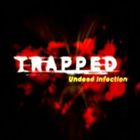 Trapped Undead Infection : trailer de lancement
